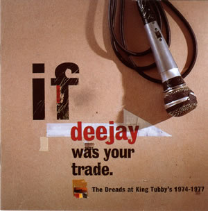 If Deejay Was Your Trade